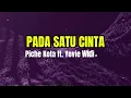 Piche Kota, Yovie Widianto - Pada Satu Cinta (Karaoke Version)