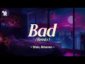 Wale feat. Rihanna - Bad (Remix) | Lyrics