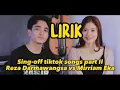 Download Lagu Sing-off tiktok songs part II -RZD vs Mirriam Eka |Lirik