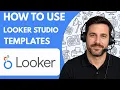 How to Use Looker Studio Templates Full Guide 2026