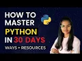 HOW TO LEARN PYTHON IN 30 DAYS Best way to learn python in 30 days Master python in 30 days