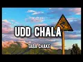 Taba Chake || UDD CHALA || lyrics video