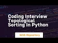 coding interview topological sorting in python