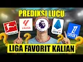 Lagu SIAPA YANG BAKAL JUARA EPL, LALIGA, SERIE A, BUNDESLIGA \u0026 LIGUE 1 MUSIM INI??