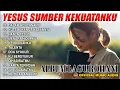 Download Lagu Yesus Sumber Kekuatanku - Album Lagu Rohani | Pop Rohani | Pop Rohani Terbaru (Official Music Audio)