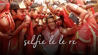 Download 'Selfie Le Le Re' Full AUDIO Song Pritam | Bajrangi Bhaijaan | Salman Khan | T-Series MP3