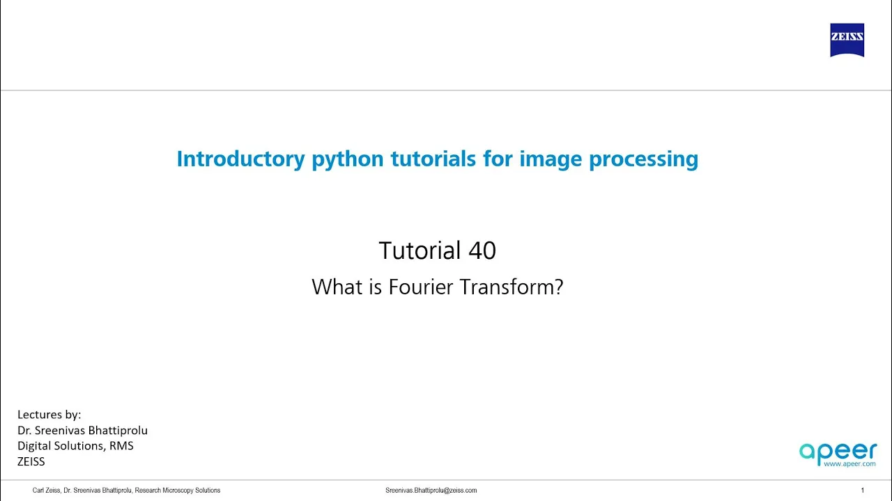 Tutorial 40 - What is Fourier transform and how is it relevant for image processing?