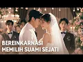 Download Lagu 【INDO SUB】Terlahir Kembali, Kali Ini Aku Memilih Suami yang Berbeda... #cdrama