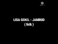 Download Lagu Lisa Gokil - JAMRUD ( lirik )
