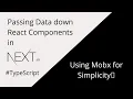 16 Next js passing data down React components Using Mobx with Typescript for simplicity