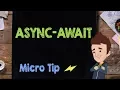 Async-Await - Supercharged