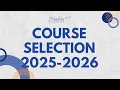 Course Selection 2025 - 2026