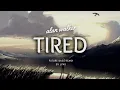 Lagu Alan walker - Tired ( FUTURE BASS REMIX )