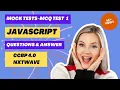 MOCK TEST MCQ TEST 1 ANSWER JavaScript NxtWave CCBP 4 0
