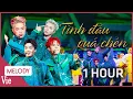 Download Lagu [1HOUR] Replay mỏi tay với TÌNH ĐẦU QUÁ CHÉN của Quang Hùng MasterD, Negav, Pháp Kiều, Erik
