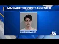 Massage therapist arrested