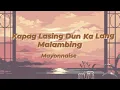 Kapag Lasing Dun Ka lang Malambing | Mayonnaise (Lyrics)