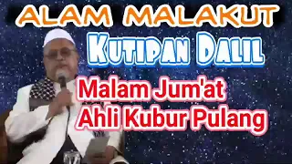 Download Arwah Pulang Ke Rumah Setiap Malam Jum'at - KH. Jamaludin Ahmad || Jawaban Ulama' Hakekat MP3