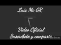 Hoy Quiero Confesarte Luis Mc GR Rap Romántic 2020
