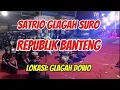 Download Lagu SATRIO GLAGAH SURO DAN REPUBLIK BANTENG Lokasi KAMPUNG TEMPEHAN GLAGAH DOWO