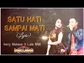 Download Lagu Lirik lagu SATU HATI SAMPAI MATI | Gerry Mahesa ft Lala Widi New Pallapa