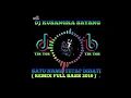 Download Lagu DJ BENCI KUSANGKA SAYANG | SATU NAMA TETAP DI HATI (REMIX FULL BASS 2019)