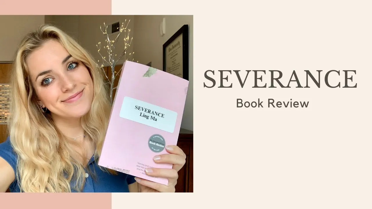 SEVERANCE by Ling Ma - Book Review
