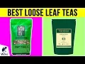 10 Best Loose Leaf Teas 2019