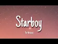 Download Lagu STARBOY - The Weekend | Lyrics [speed up]