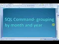 SQL Command - grouping by month and year