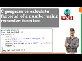 20 C program to calculate factorial of a number using recursive function C Programming LAB PPS