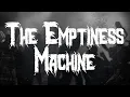 Download Lagu Linkin Park - The Emptiness Machine / Lyrics