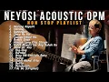 Download Lagu Acoustic OPM Non Stop Playlist With Original Video - Neyosi