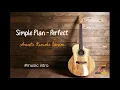 Download Lagu Simple Plan - Perfect  Acoustic Karaoke version