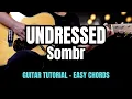 Download Lagu Sombr - Undressed EASY Guitar Tutorial with Chords | Lyrics