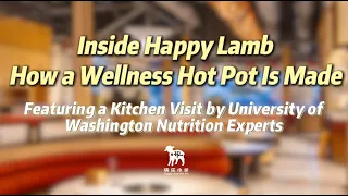 INSIDE HAPPY LAMB WITH NUTRITION EXPERTS FIND OUT HOW HOT POT IS MADE