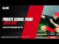 Lagu PRIVATE SCHOOL PIANO MIX 2025 | ACE OF SPADES EP 19 | DJ Ace ♠️
