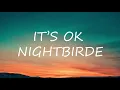 Download Lagu It’s Okay Lyrics | Nightbirde