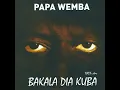 Pourquoi tu n'es pas là - Papa Wemba