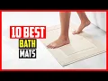 Top 10 Best Bath Mats of 2025