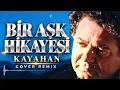 Kayahan - Bir Aşk Hikayesi (Cover Remix)