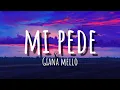 ME PEDE - ( Part Alee ) - Giana Mello (Letra)