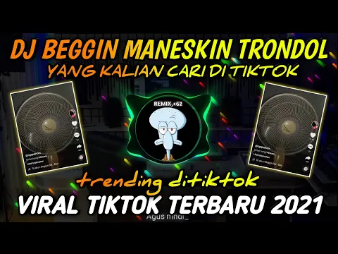 Download MP3 DJ AKU Z BEGGIN Dst FULL BASS🎶(TRONDOL KIPAS ) YANG LAGI TRENDING TIKTOK TERBARU 2021🎧