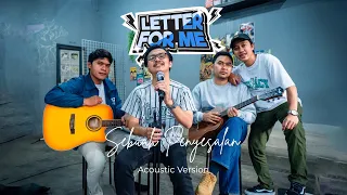letter for me sebuah penyesalan acoustic version 