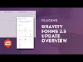 Gravity Forms 2 5 Update Overview