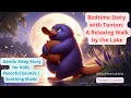 Bedtime Story with Tonton - A Relaxing Walk by the Lake Gentle Sleep Story for Kids Peaceful