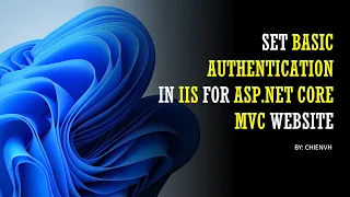 Set Basic Authentication in IIS for ASP NET CORE C Website IIS 10 Tips Tricks