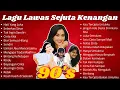 Download Lagu Kumpulan Lagu Nostalgia Indonesia – Lagu Rindu Slow Rock Paling Baper dan Galau