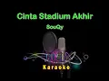 Download Lagu Cinta Stadium Akhir #Souqy