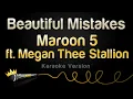 Download Lagu Maroon 5 ft. Megan Thee Stallion - Beautiful Mistakes (Karaoke Version)